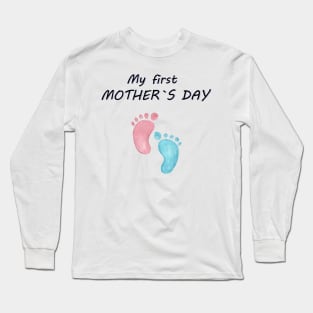 My first Mother`s day Long Sleeve T-Shirt